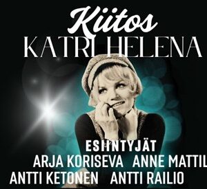 Kiitos Katri Helena – rakastetun artistin laulut Viking Gracella Su 24.1.2027